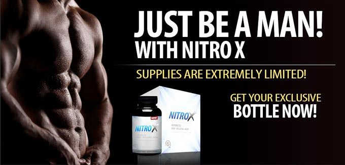 Just Be a Man with Nitro X