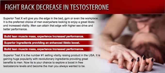 The Decreased Testosterone & Superior Test X